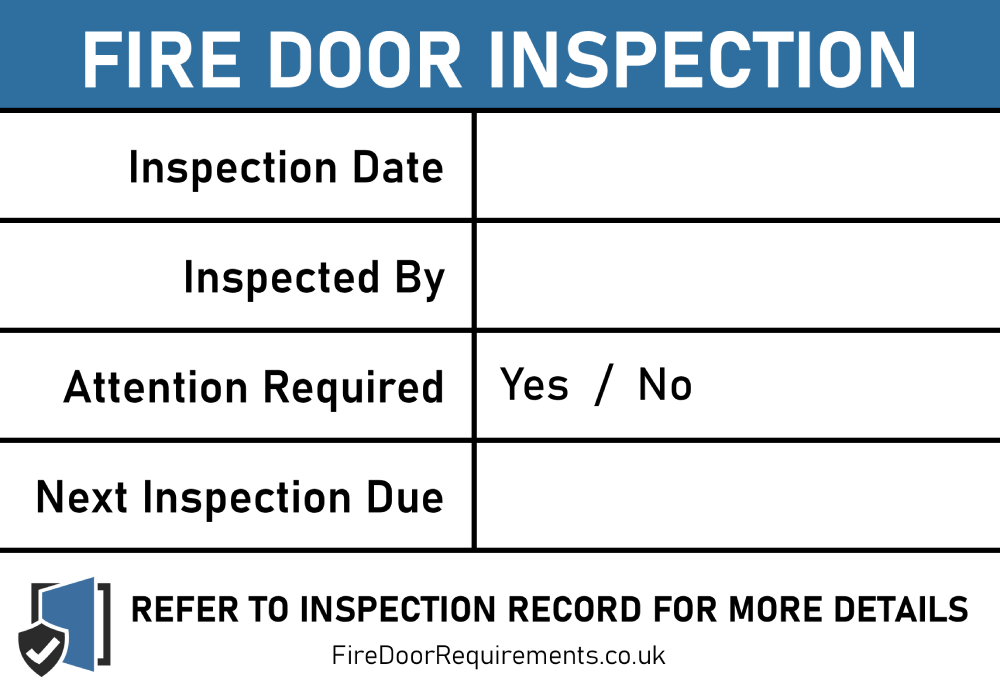 Fire door inspection label with fields for inspection date, next inspection date, and inspector details, colour-coded blue