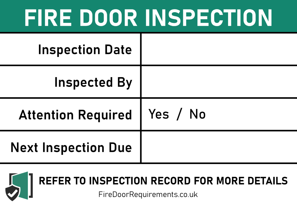 Fire door inspection label with fields for inspection date, next inspection date, and inspector details, colour-coded green