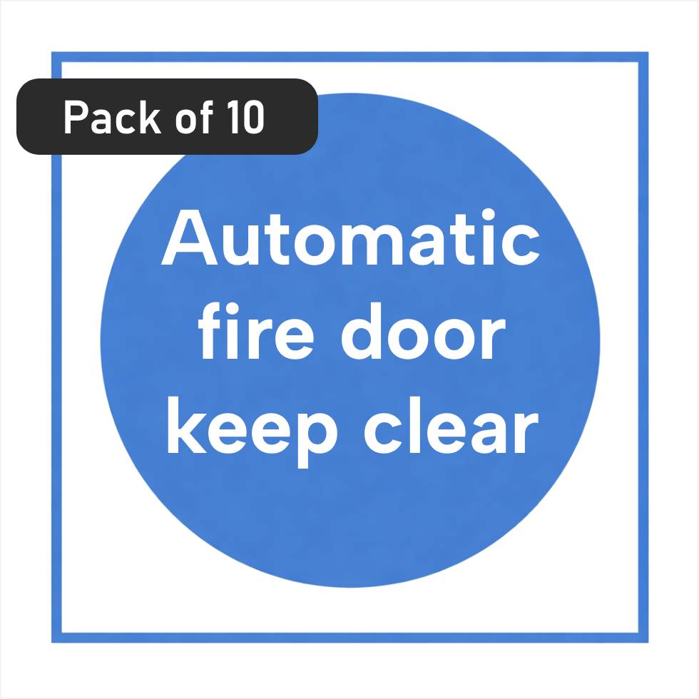 White rectangle self-adhesive sign with 'Automatic fire door keep clear' white text on a blue circular background - pack of 10