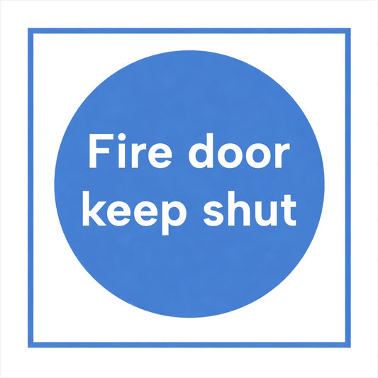 White rectangle self-adhesive sign with 'Fire door keep shut' white text on a blue circular background